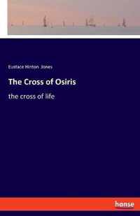 The Cross of Osiris