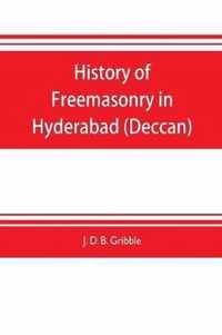 History of Freemasonry in Hyderabad (Deccan)