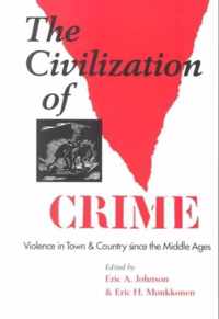 The Civilization of Crime