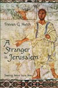 A Stranger in Jerusalem