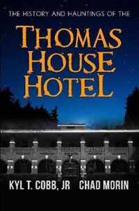 Thomas House Hotel