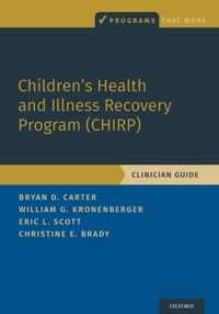 Children's Health and Illness Recovery Program (CHIRP)