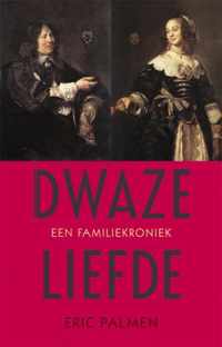 Dwaze Liefde