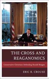 The Cross and Reaganomics