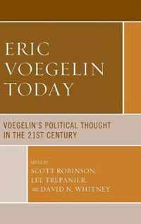 Eric Voegelin Today