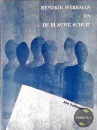 Hendrik Werkman en de Blauwe Schuit