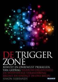 De trigger zone