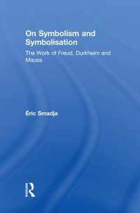 On Symbolism and Symbolisation