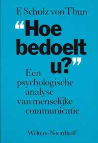 Hoe bedoelt u?