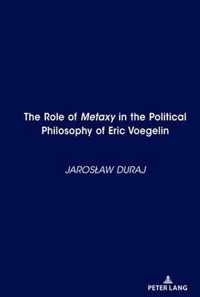 The Role of Metaxy  in the Political Philosophy of Eric Voegelin