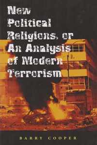 New Political Religions, or an Analysis of Modern Terrorism