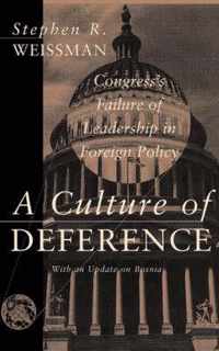 A Culture Of Deference