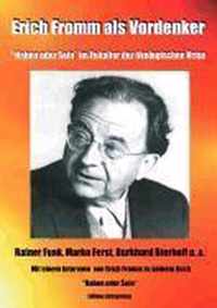 Erich Fromm als Vordenker