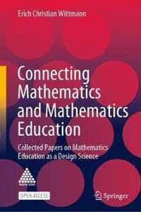 Connecting Mathematics and Mathematics Education