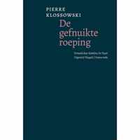 Pierre Klossowski  De gefnuikte roeping