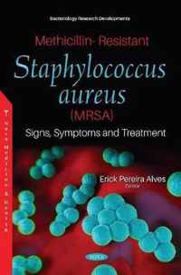 Methicillin-Resistant Staphylococcus aureus (MRSA)