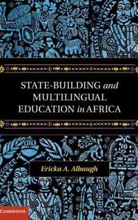 State-Building and Multilingual Education in Africa