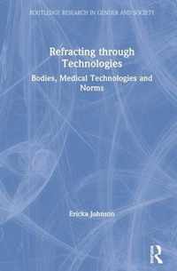 Refracting through Technologies