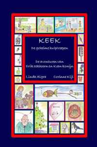 K.E.E.K - De geheime hulptroepen - Linda Algra - Hardcover (9789402121797)