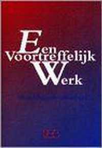 Een voortreffelijk werk