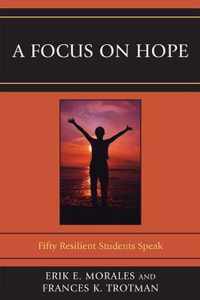 A Focus on Hope