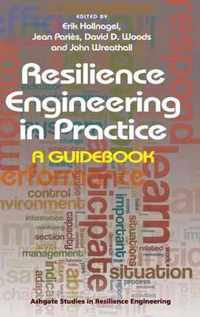 Resilience Engineering in Practice