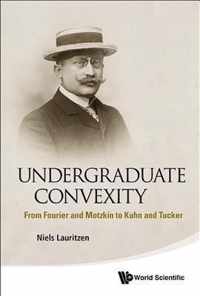 Undergraduate Convexity