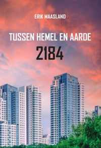 Tussen hemel en aarde 2184 - Erik Maasland - Paperback (9789464492590)