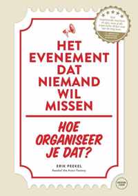 Het evenement dat niemand wil missen