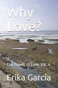 Why Love?