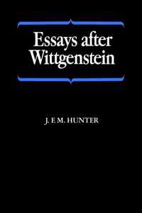 Essays after Wittgenstein