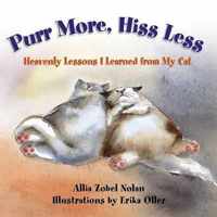 Purr More, Hiss Less