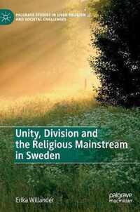 Unity, Division and the Religious Mainstream in Sweden