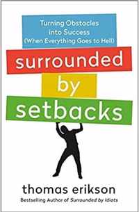 Surrounded by Setbacks