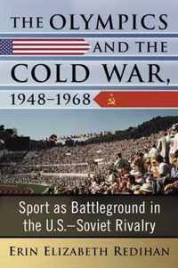 The Olympics and the Cold War, 1948-1968