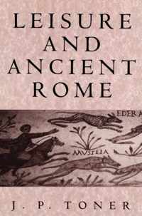 Leisure And Ancient Rome