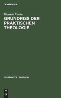 Grundriss der praktischen Theologie