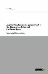 Ausfuhrliche Erlauterungen zur Parabel fur Oberstufenschuler und Studienanfanger