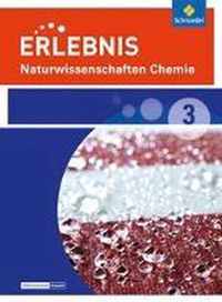 Erlebnis Naturwissenschaften Chemie 3. Schülerband. Differenzierende Ausgabe. Nordrhein-Westfalen