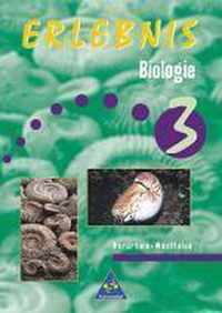 Erlebnis Biologie 3. Schülerband. Nordrhein-Westfalen