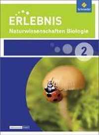 Erlebnis Naturwissenschaften Biologie 2. Schülerband. Differenzierende Ausgabe. Nordrhein-Westfalen