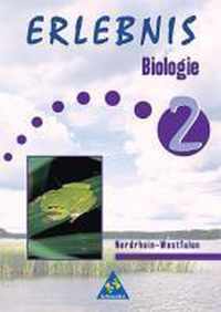 Erlebnis Biologie 2. Schülerband. Nordrhein-Westfalen