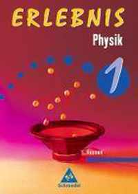 Erlebnis Physik 1. Schülerbuch. Hessen