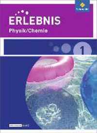 Erlebnis Physik/Chemie 1. Schülerband. Realschulen und Oberschulen. Niedersachsen