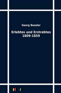 Erlebtes Und Erstrebtes 1809-1859