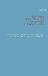 USAmerika, lost country, big fake, III. world country