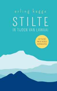 Stilte in tijden van lawaai