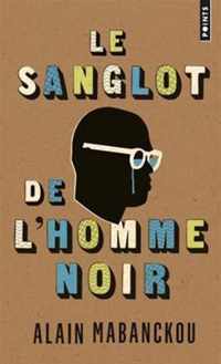 Le sanglot de l'homme noir