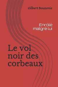 Le vol noir des corbeaux