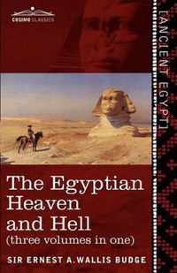 The Egyptian Heaven and Hell (Three Volumes in One)